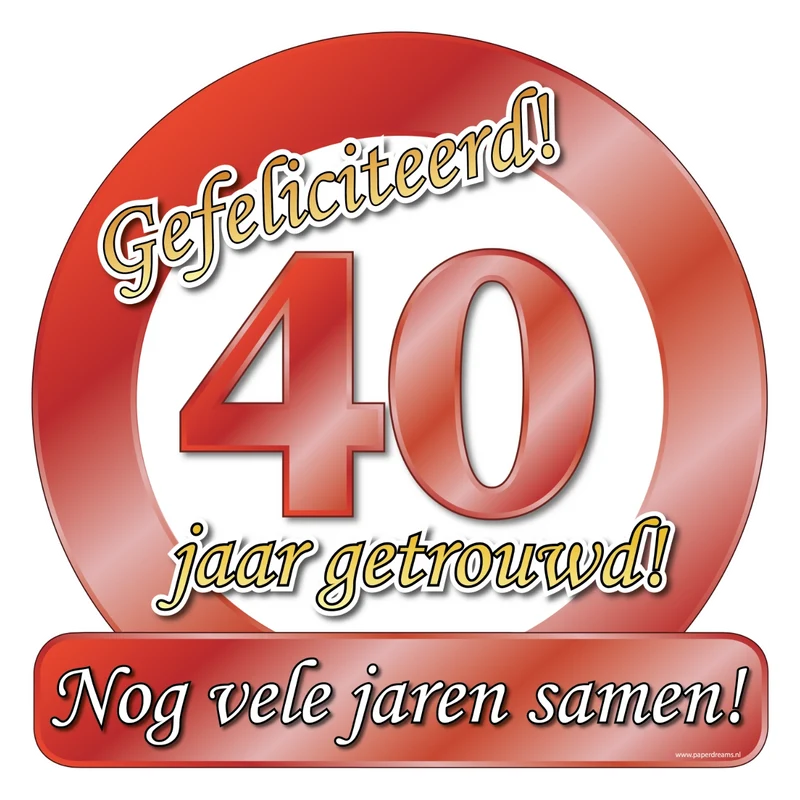40 jaar Getrouwd - Deurbord