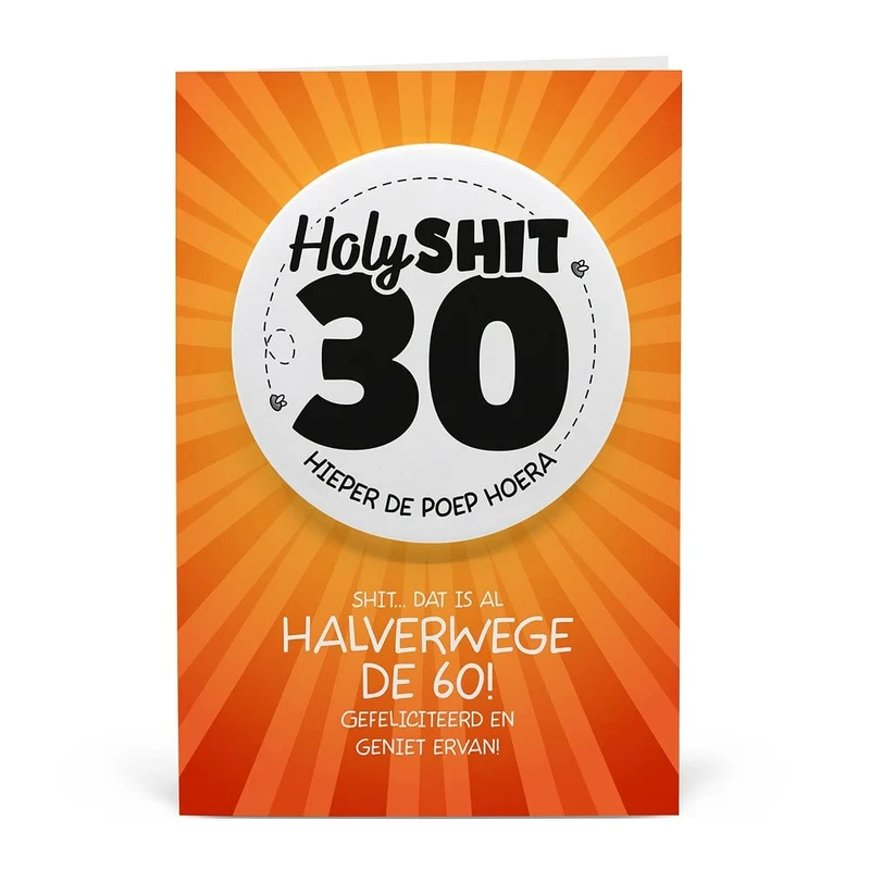 Button Verjaardag Kaart Holy Shit 30 Jaar