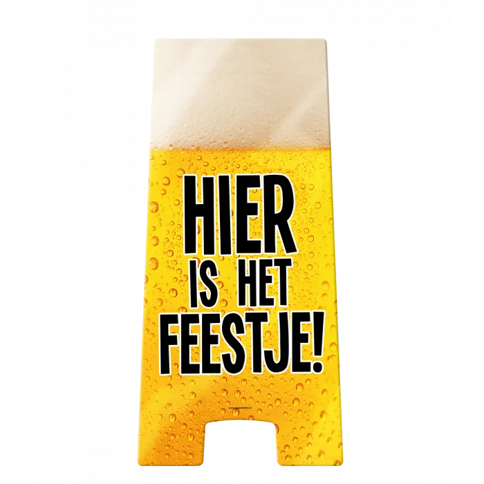 Waarschuwingsbord Hier is het Feestje